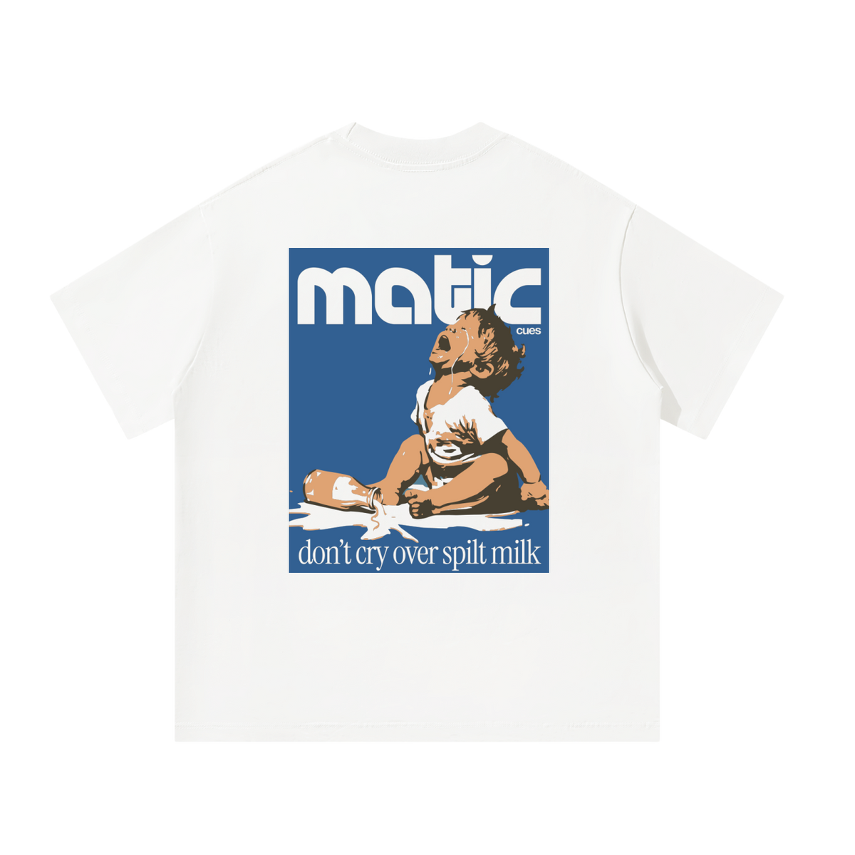 Don’t Cry Over Spilt Milk Tee